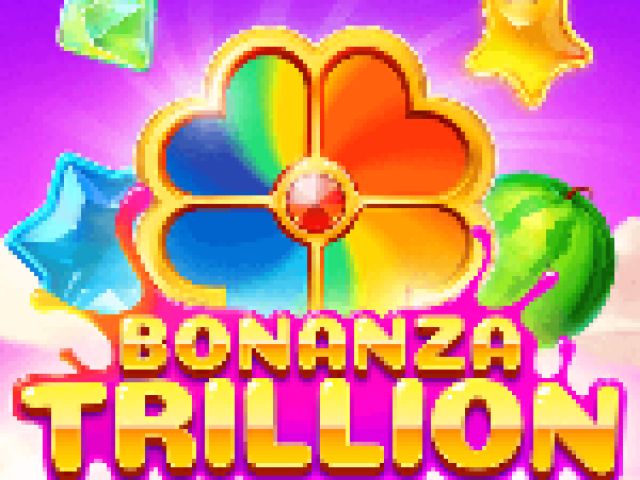 Bonanza Trillion