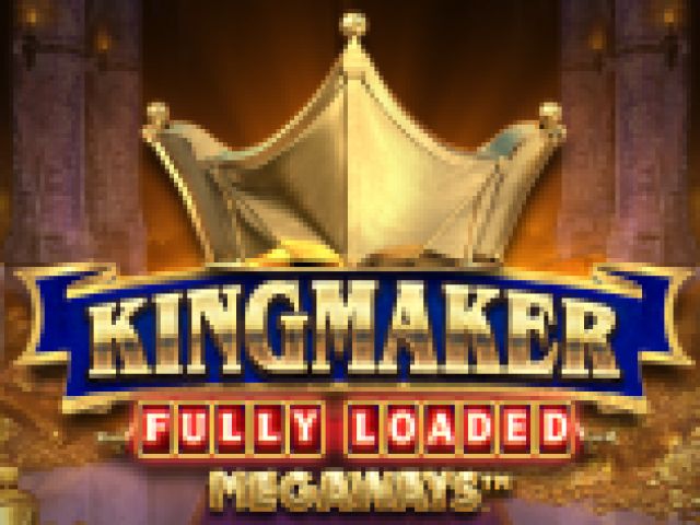 Kingmaker Fully Loaded