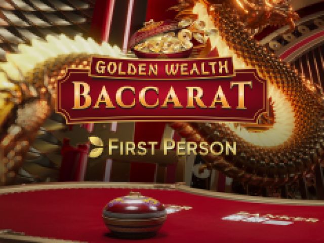 First Person Golden Wealth Baccarat