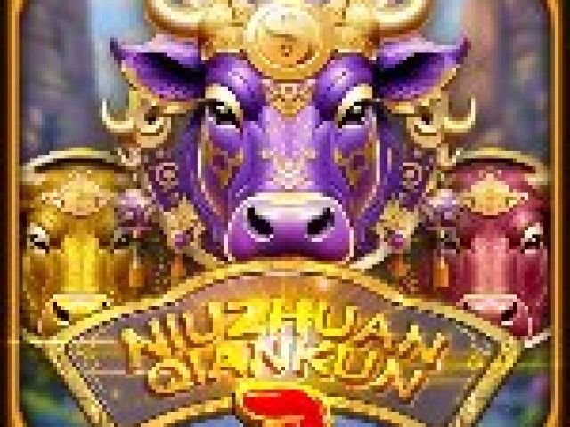 Niu Zhuan Qian Kun 2