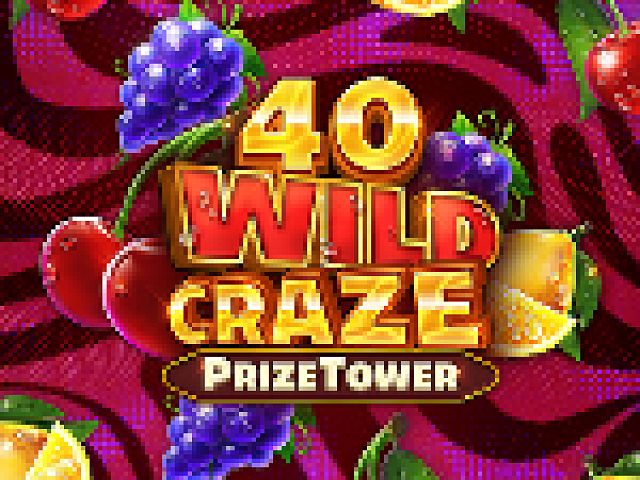 40 Wild Craze PrizeTower