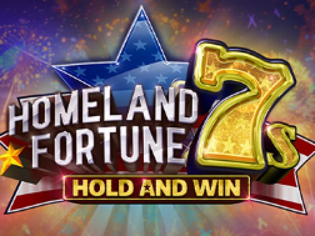 Homeland Fortune 7s Hold and Win