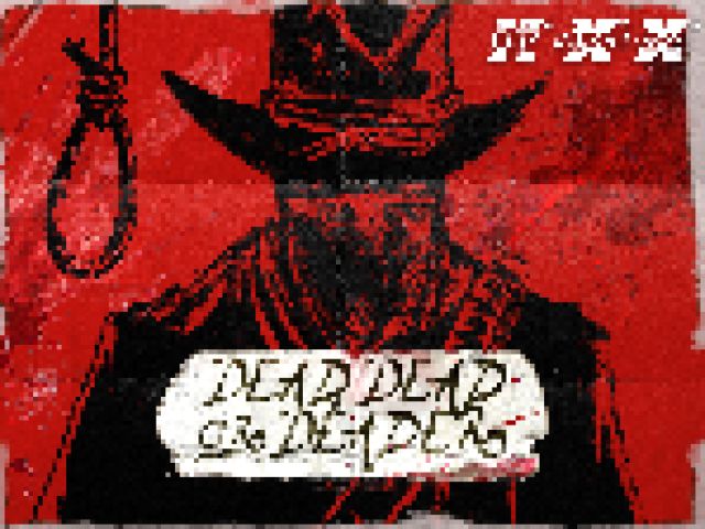 Dead, Dead Or Deader