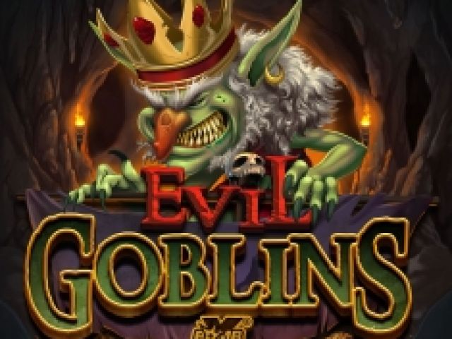 Evil Goblins