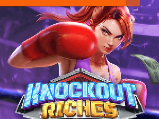 Knockout Riches