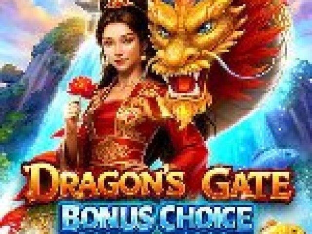 Dragon’s Gate – Bonus Choice