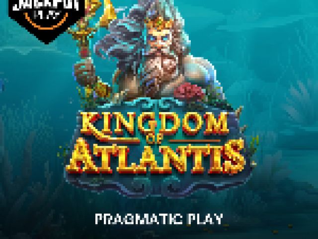 Kingdom of Atlantis Jackpot Play