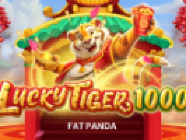 Lucky Tiger 1000