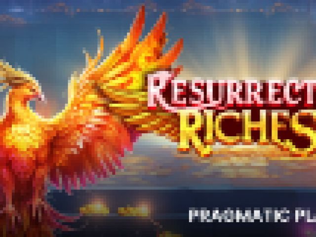 Resurrecting Riches