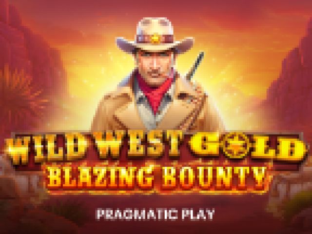 Wild West Gold Blazing Bounty