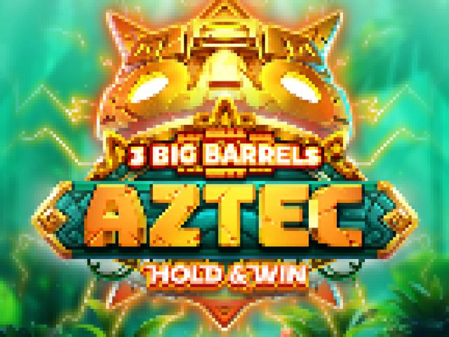 3 Big Barrels Aztec