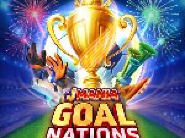 J Mania Goal Nations