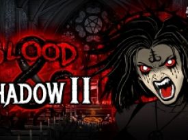 BLOOD AND SHADOW 2