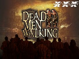 DEAD MEN WALKING