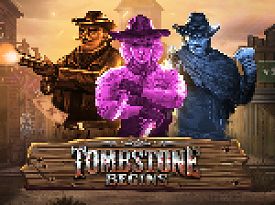 Tombstone Begins