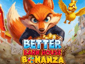 Better Barn House Bonanza