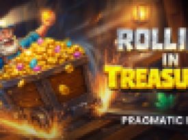 Rolling in Treasures