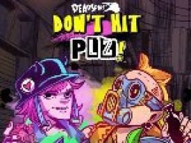 Don’t Hit PLZ!